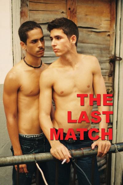 The Last Match (2013) [Gay Themed Movie]