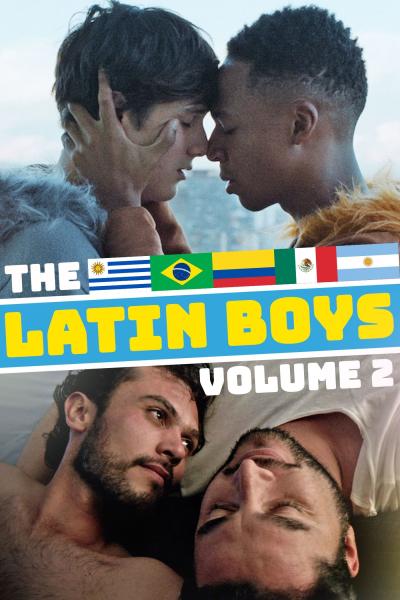 The Latin Boys: Volume 2 (2020) [Gay Themed Movie]
