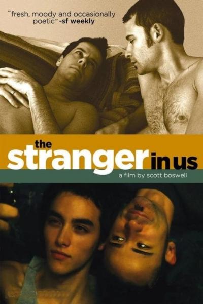 The Stranger in Us (2010) [Gay Themed Movie]