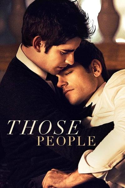 Those People (2015) [Gay Themed Movie]