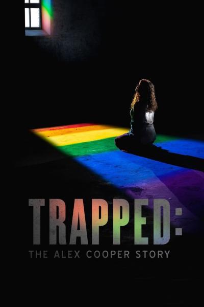 Trapped: The Alex Cooper Story (2019) [Gay Themed Movie]