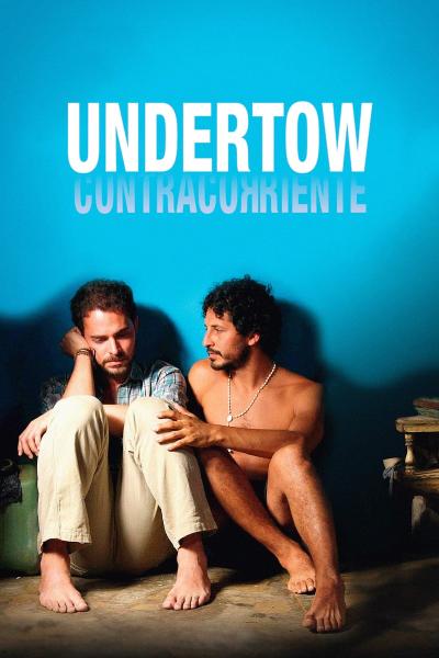 Undertow (2009) [Gay Themed Movie]