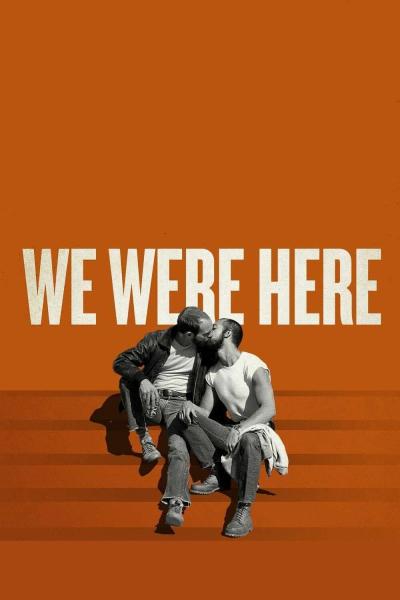 We Were Here (2011) [Gay Themed Movie]