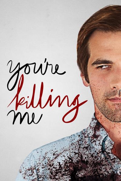 You're Killing Me (2015) [Gay Themed Movie]